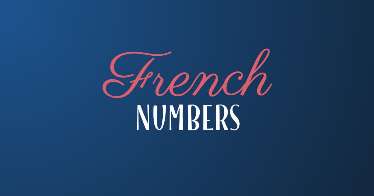 French Numbers: How To Count To A Million