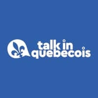 Talk In Québécois