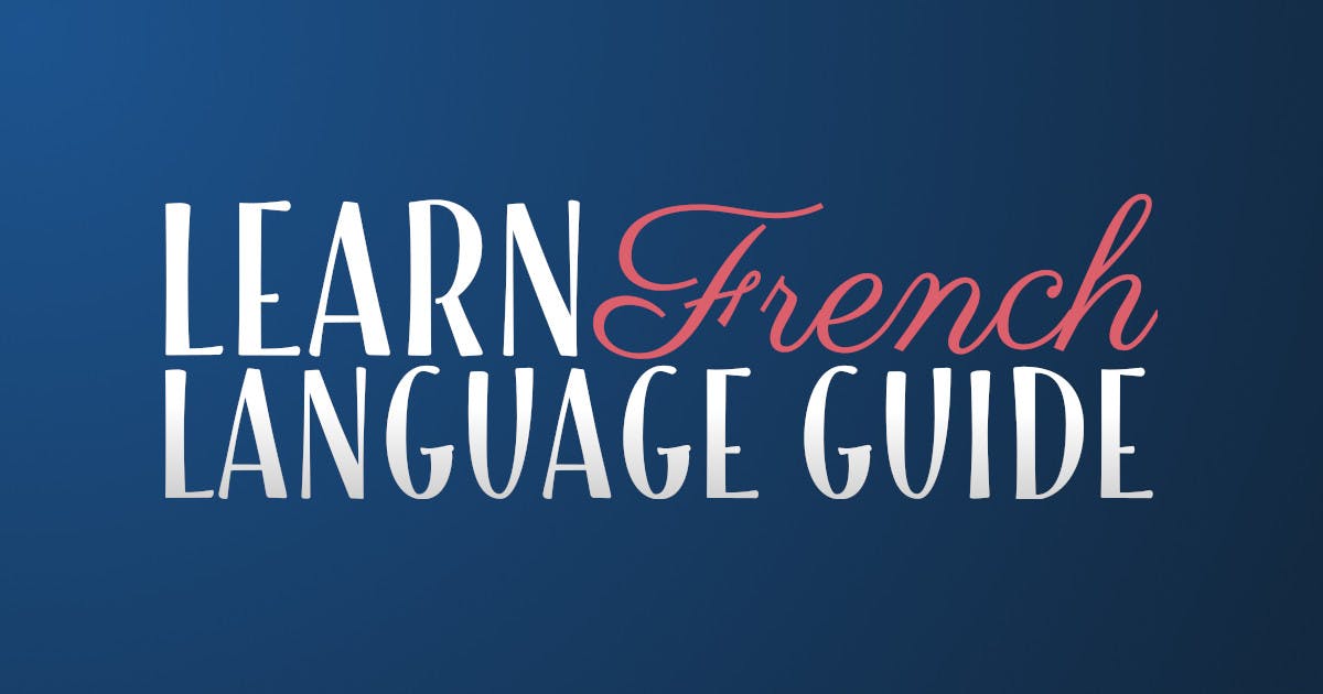 Advice For Learning French