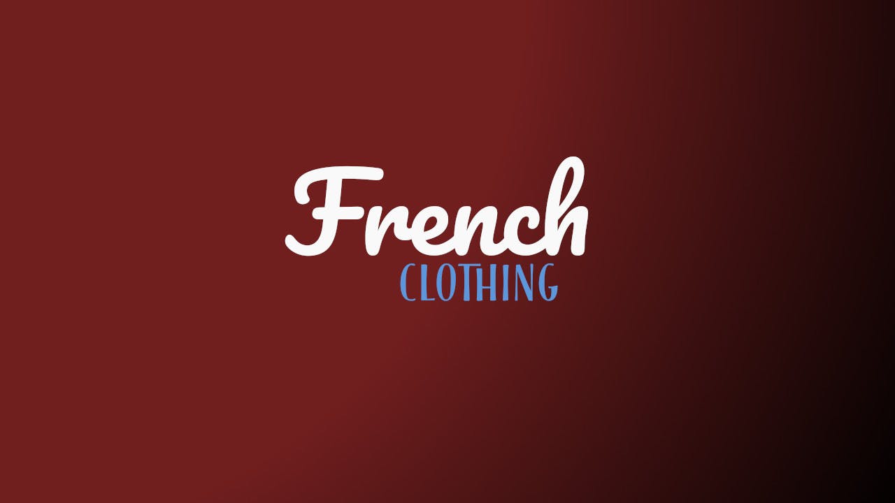 French Clothing Vocabulary, Fashion Phrases & Fabric Types