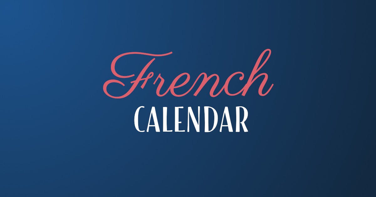How To Say The Days And Months (Date) In French
