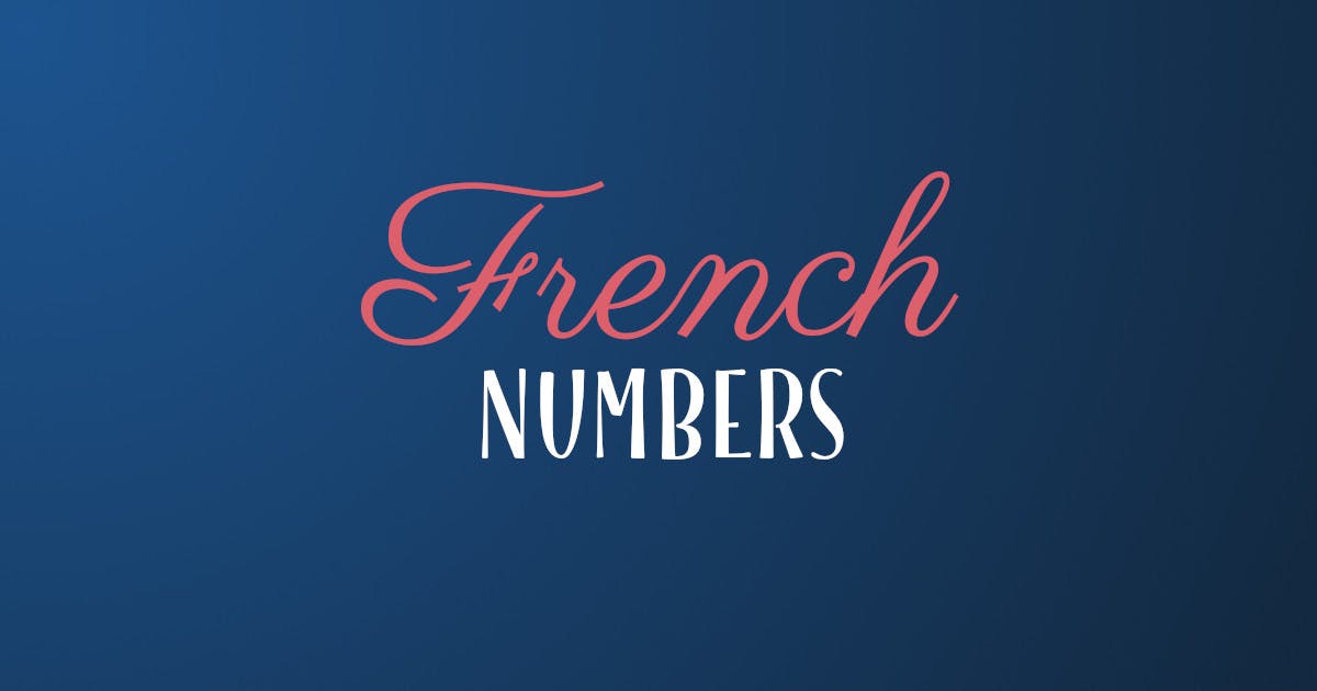 French Numbers: How To Count To A Million